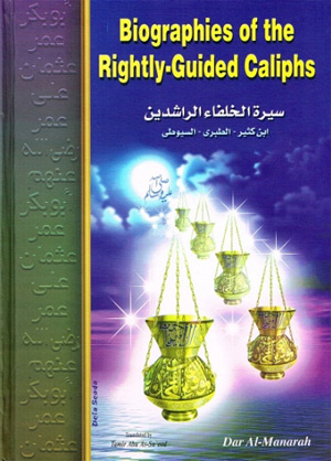 Biographies of the Rightly-Guided Caliphs